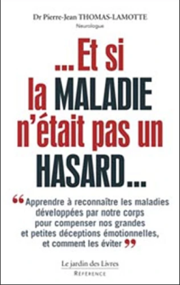 Et si la maladie n